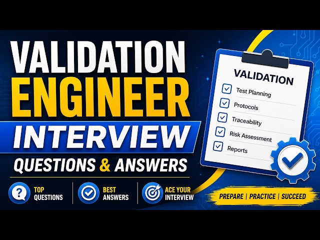 Validation Engineer Interview Questions & Answers