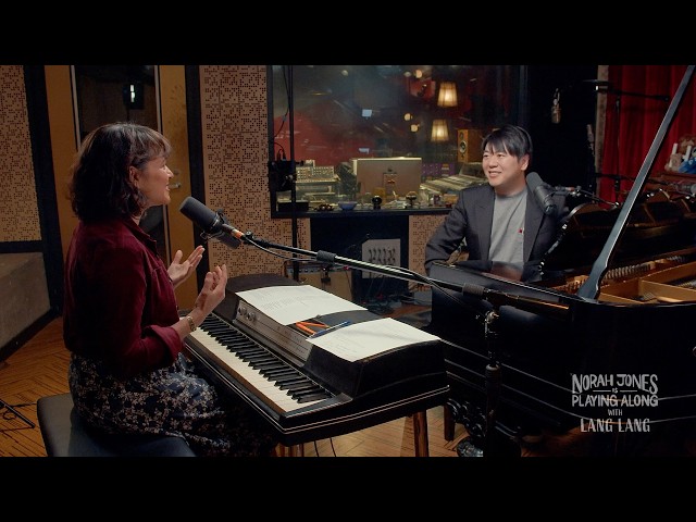 Norah Jones Is Playing Along with Lang Lang (Podcast Season 2 Episode 34)