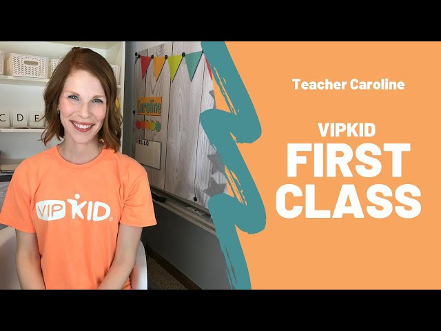 3 Tips for Your First VIPKid Class
