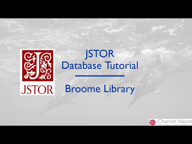 JSTOR Database Tutorial (also includes Artstor)