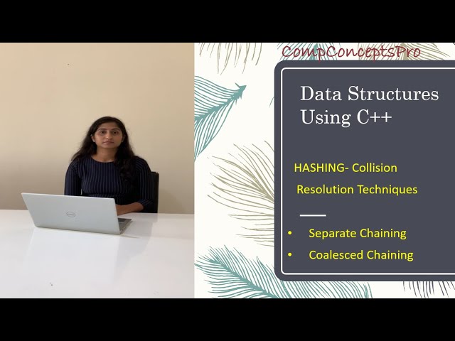 Hashing | Data Structures | Collision Resolution - Chaining | Separate Chaining | Coalesced chaining