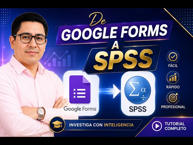 Importing Google Forms Data into SPSS: A Practical Guide for Thesis Students