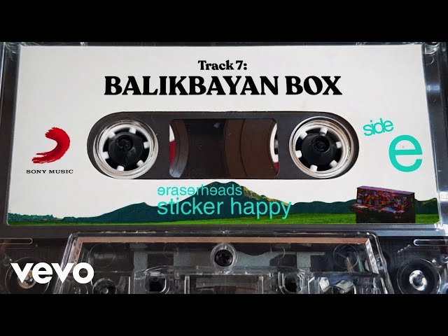 Eraserheads - Balikbayan Box