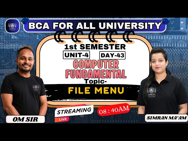 MS Word File Menu | BCA 1st Semester | Computer Fundamentals | Unit 4 | Day 43