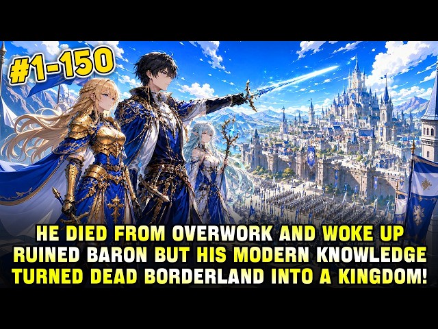 Reborn as a Fallen Baron..He Used Modern Knowledge to Build an UNSTOPPABLE Empire on Shattered Land!