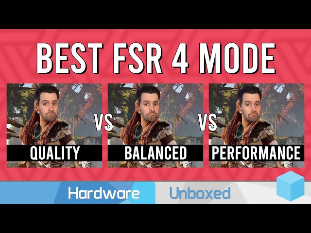 Best FSR 4 Upscaling Setting? - Quality vs Balanced vs Performance