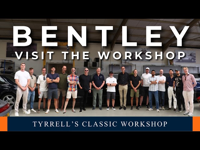 Bentley Comes To Visit! | Tyrrell's Classic Workshop