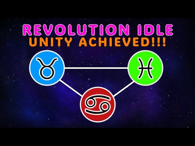 Unity Has FINALLY Been Achieved! - Revolution Idle Ep. 13