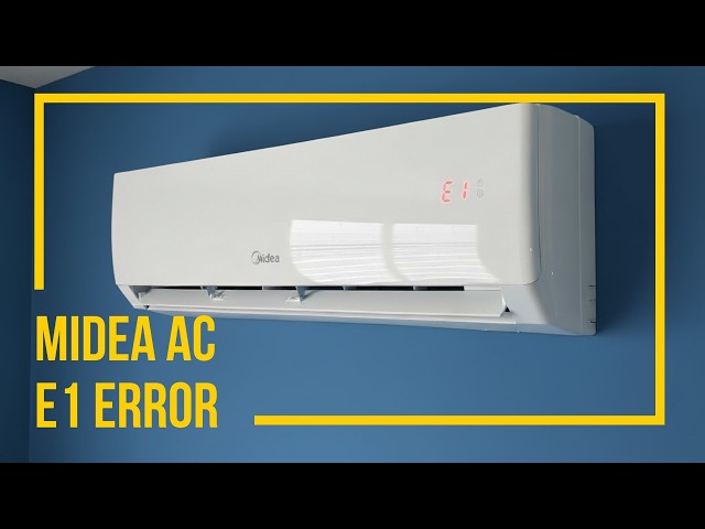 Midea Mini Split Ac E1 Error Code – What It Means and How to Fix It