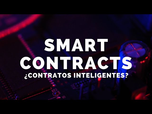 WHAT IS A SMART CONTRACT? - Intelligent Contracts