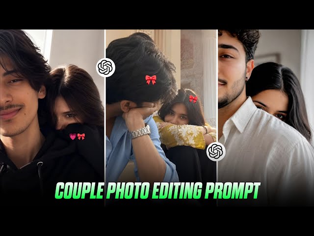 Instagram Trending Couple Photo Editing ChatGPT Prompt | ChatGPT & Gemini Prompt | Couple Prompt