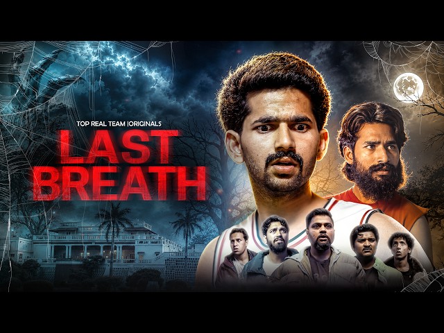LAST BREATH  | TOP REAL TEAM | TRT