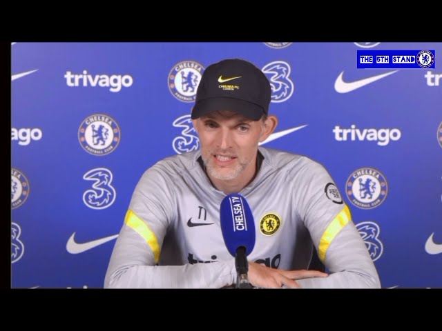 Thomas Tuchel pre Press conference Vs Aston Villa