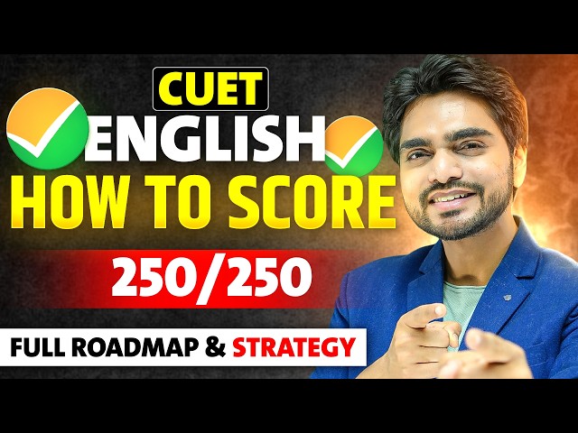 CUET ENGLISH 250/250 | 2026 CUET ENGLISH PREPARATION | STEP BY STEP PLAN REVEALED