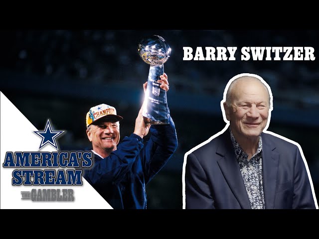 “Coach Switzer” with Barry Switzer | The Gambler Podcast