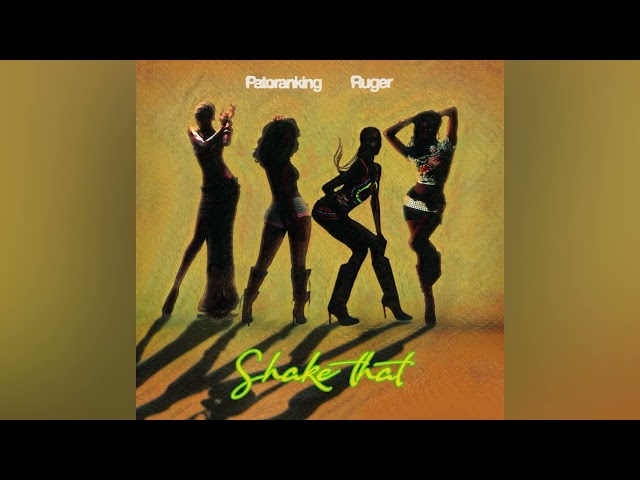 Patoranking - Shake That Ft. Ruger (Official Audio) 