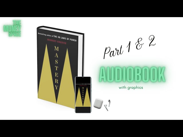 Mastery - Part 1 & 2