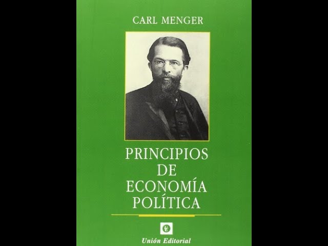 Principios de Economía Política, de Carl Menger