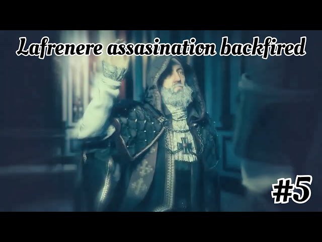 Assasinating lafrenere was a big mistake 😭 | Assasin’s creed unity #5 