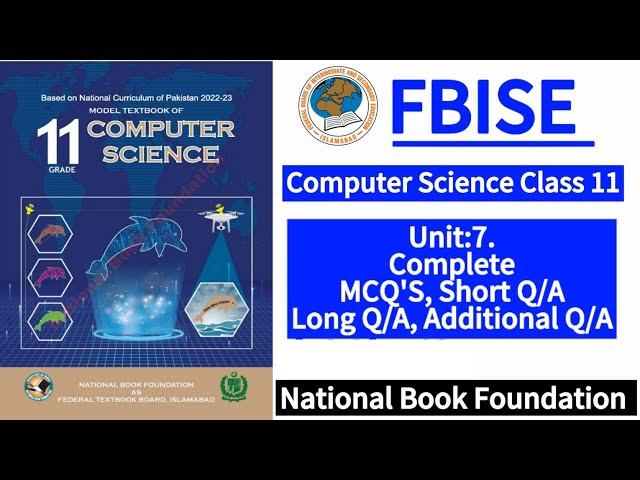 Class 11 Computer | Chapter 7 | Complete Exercise | FBISE New Syllabus | NBF