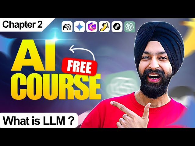 Free AI COURSE for Beginners – Class 2 - What is LLM? LLMs Explained Easy #course #ai