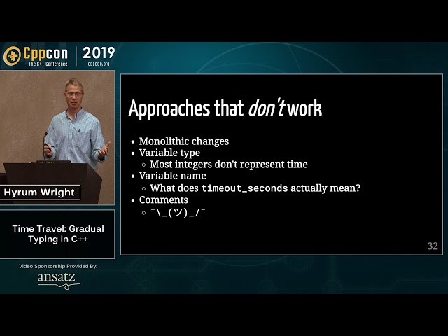 Time Travel: Applying Gradual Typing to Time Types with Clang's LibTooling  Hyrum Wright CppCon 2019