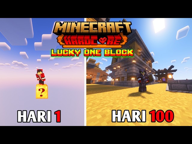 100 Hari Di Minecraft Hardcore Lucky One Block