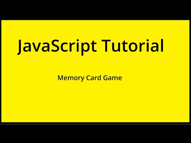 JavaScript Tutorial - Memory Game