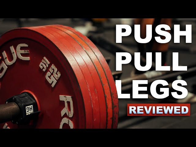 PPL Push Pull Legs REVIEW | Most Effective PowerBuilding Program? | Professional Powerlifter Reviews