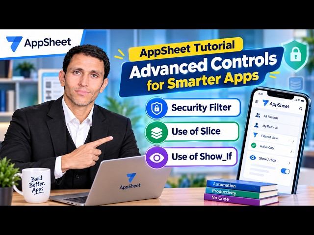Security Filter vs Slice vs Show_If in AppSheet | Critical Difference Explained | ENGLISH