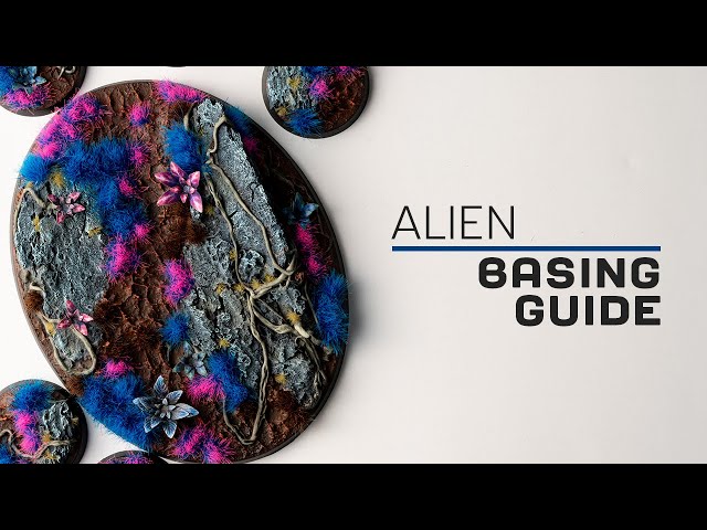 Basing Guide: Alien Bases
