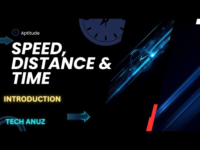 Learn Time, Speed & Distance from Scratch | Pen & Paper