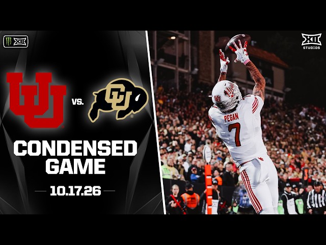 #11 Utah vs. Colorado Condensed Game | 2026 Monster Energy Big 12 Football