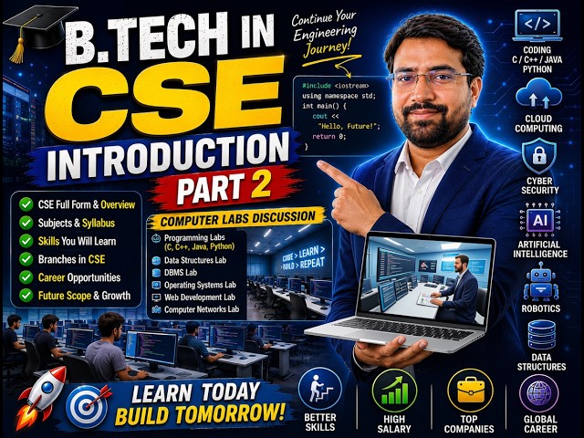 B.Tech in CSE Part 2 | Practical Labs and Projects | Complete Guide for CSE students