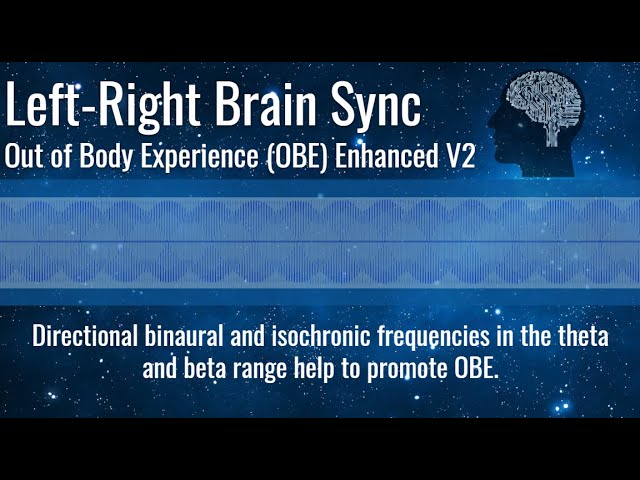 Hemi Sync - Out of Body Experience (OBE) V 2 - / Theta + Beta Binaural Tones / Frequency Tuning