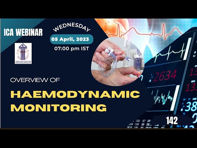Overview of Hemodynamic Monitoring | ICA Webinar 142