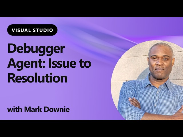 Debugger Agent - Issue to Resolution