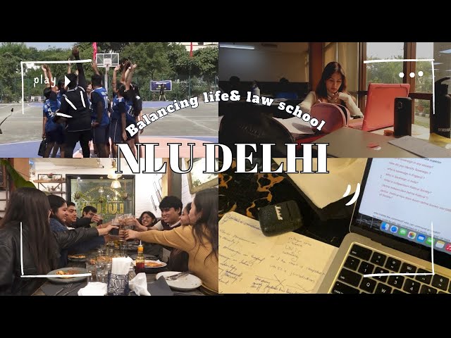 Life in NLU Delhi| Balancing Life and Law | Vlog Special