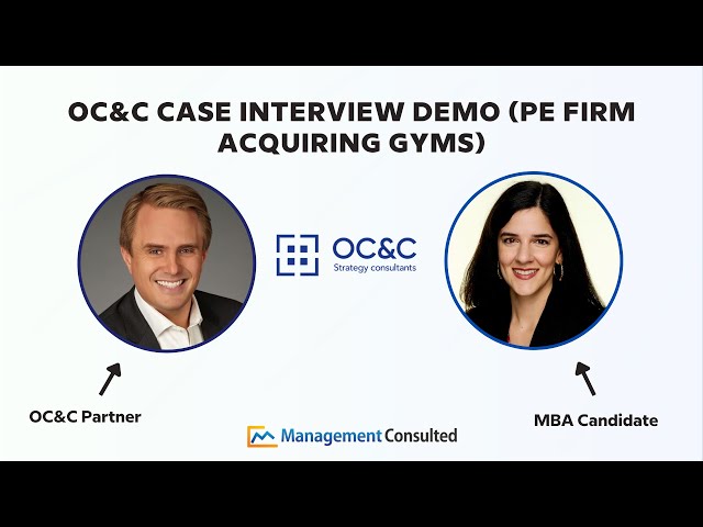 OC&C Case Interview Demo (PE Firm Acquiring Gyms)