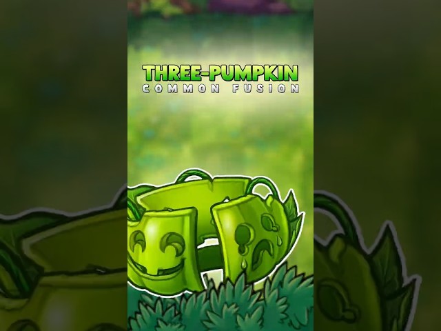 Three pumpkin | PvZ Fusion 3.8