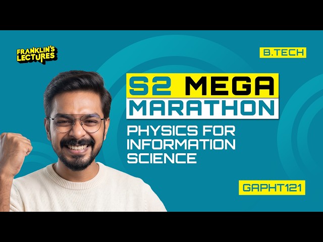 B.Tech S2 | Physics For Information Science  | Franklin's Lectures | KTU