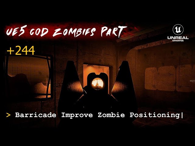 UE5 CoD Zombies Tutorial Part 244: Barricade Improve Zombie Positioning