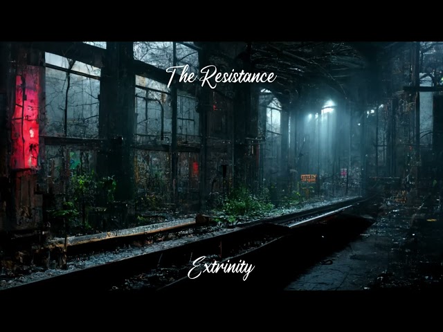 The Resistance - Extrinity Original