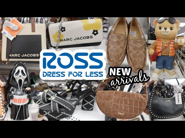 ROSS DRESS FOR LESS * NEW ARRIVALS!! SHOES/CLOTHES/PURSES & MORE * FALL 2026
