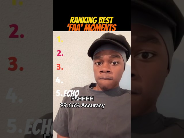 RANKING BEST 'FAA' MOMENTS