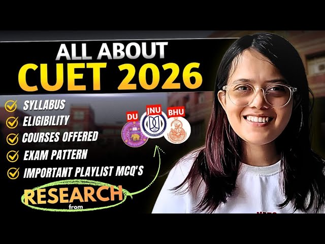 CUET 2026 Explained in 8 Minutes | Syllabus, Eligibility, Courses & Exam Pattern