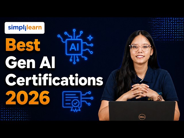 Best Generative AI Certifications 2026 | Best Gen AI Certifications for Beginners | Simplilearn