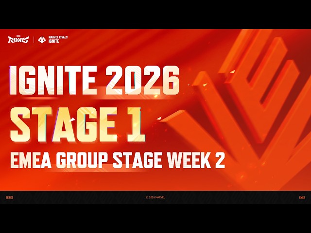 Marvel Rivals Ignite Stage 1 EMEA Group Stage Week 2 Day 2