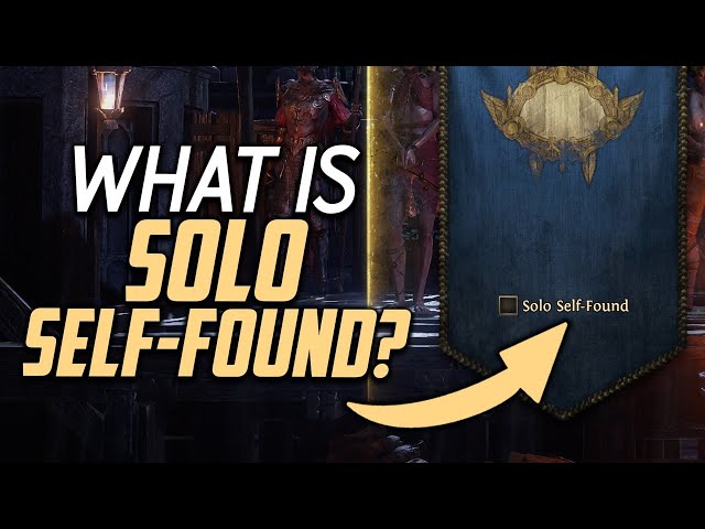 What Is Solo Self-Found In Path Of Exile 2?