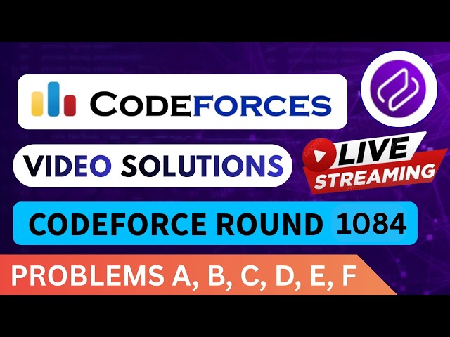 Codeforces Round 1084 | Video Solution - (A to F) By Dhruvin | Codehurdle